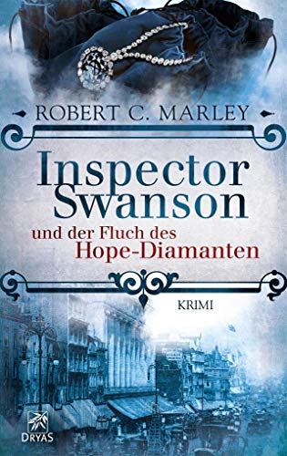 Inspector Swanson und der Fluch des Hope-Diamanten: Krimi (Baker Street Bibliothek) von Dryas Verlag